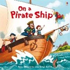 Courtauld Sarah, Anna Milbourne, Benji Davies, Davies Benji - On a Pirate Ship