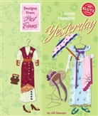 Jill Sawyer - Paper Fashions Yesterday