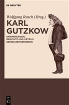 Wolfgan Rasch, Wolfgang Rasch - Karl Gutzkow