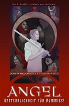Brian Denham, Joss Whedon, Bill Willingham, Brian Denham - Angel, Staffel 6 - Bd.6: Angel - Unsterblichkeit für Dummies!