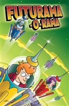 Matt Groening - Futurama Comic - Bd.1: Futurama Comic - Futurama-O-Rama