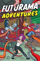 Matt Groening, Bill Morrison, Eric Rogers, Mili Smythe - Futurama Comic - Bd.2: Futurama Comic - Futurama Adventures