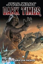 Mick Harrison, Welle Hartley, Welles Hartley, Doug Wheatley, Doug Wheatley, Doug Wheatley... - Star Wars, Sonderbände - Bd.65: Star Wars Dark Times - Der Weg ins Nichts