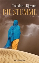 Chahdortt Djavann - Die Stumme