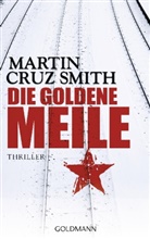Cruz Smith, Martin Cruz Smith, Martin Cruz Smith - Die goldene Meile
