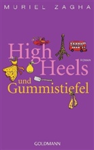 Muriel Zagha - High Heels und Gummistiefel