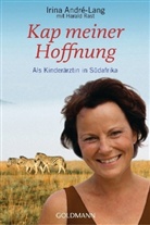 Andre-Lan, Irin André-Lang, Irina André-Lang, Rast, Harald Rast - Kap meiner Hoffnung
