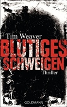 Tim Weaver - Blutiges Schweigen