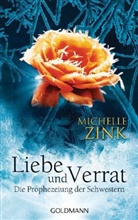 Michelle Zink - Prophezeiung der Schwestern - Liebe und Verrat