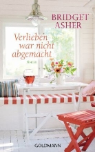 Bridget Asher - Verlieben war nicht abgemacht
