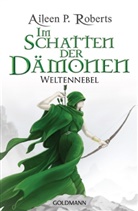 Aileen P Roberts, Aileen P. Roberts - Weltennebel - Im Schatten der Dämonen