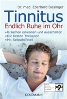 Eberhard Biesinger, Eberhard (Dr. med.) Biesinger - Tinnitus - Endlich Ruhe im Ohr