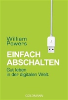 William Powers - Einfach abschalten