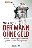 Mark Boyle - Der Mann ohne Geld