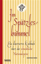 Siegfried Ruoss, Mathias Hütter - Im Spätzleshimmel