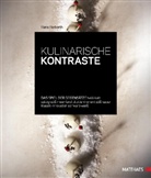 Arras, Horbert, Hans Horberth - Kulinarische Kontraste