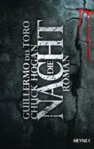 Del Tor, Guillermo del Toro, HOGAN, Chuck Hogan, Guillermo del Toro - Die Nacht