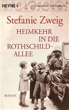 Stefanie Zweig - Heimkehr in die Rothschildallee