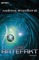 Andreas Brandhorst - Das Artefakt