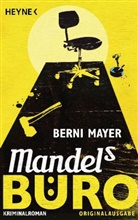 Berni Mayer - Mandels Büro