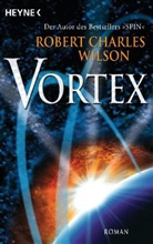 Robert C Wilson, Robert Ch. Wilson, Robert Charles Wilson - Vortex