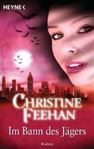 Christine Feehan - Im Bann des Jägers