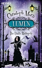 Christoph Marzi - Die uralte Metropole - Lumen