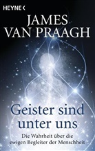 James Van Praagh, James Van Praagh - Geister sind unter uns