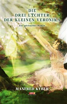 Manfred Kyber - Die Drei Lichter der kleinen Veronika
