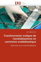 Rachid Benchanna, Benchanna-R - Transformation maligne de l