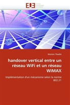 Mariem Thaalbi, Thaalbi-M - Handover vertical entre un reseau