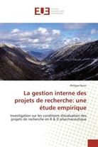 Philippe Rozin, Rozin-P - La gestion interne des projets de