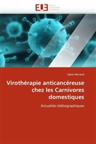 Sylvia Morand, Morand-S - Virotherapie anticancereuse chez