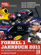 Michael Schmidt - Formel 1 Jahrbuch 2011