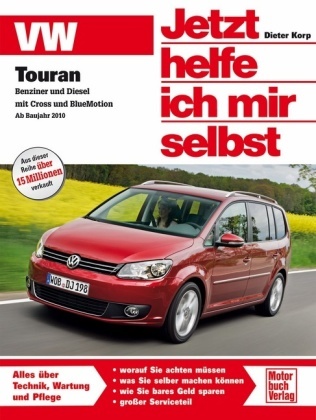 Dieter Korp - VW Touran - Benziner und Diesel mit Cross und BlueMotion