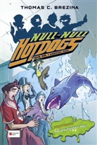 Thomas Brezina, Thomas C Brezina, Thomas C. Brezina, Silvestro Nicolaci, Arianna Rea - Hot Dogs - Bd.6: Null-Null Hot-Dogs - WARNUNG! Hausaufgaben-Hai!