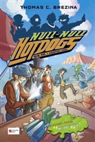 Thomas Brezina, Thomas C Brezina, Thomas C. Brezina, Silvestro Nicolaci, Arianna Rea - Hot Dogs - Bd.7: Null-Null Hot-Dogs - Bahn frei! Wilder Witz!