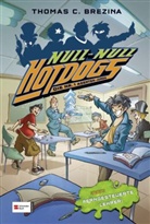 Thomas Brezina, Thomas C Brezina, Thomas C. Brezina, Silvestro Nicolaci, Arianna Rea - Hot Dogs - Bd.8: Null-Null Hot-Dogs - Irre! Ferngesteuerte Lehrer!