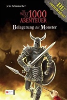 Jens Schumacher, Wolf Schröder - Die Welt der 1000 Abenteuer - Belagerung der Monster
