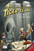 Thomas Brezina, Thomas C Brezina, Thomas C. Brezina, Naomi Fearn, Lorn Egan - Ein Fall für dich und das Tiger-Team - Drei für alle Fälle