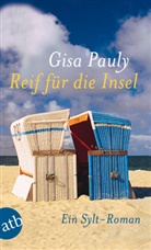 Gisa Pauly - Reif für die Insel