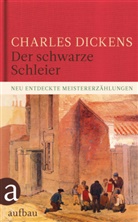 Charles Dickens - Der schwarze Schleier