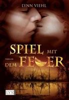 Lynn Viehl - Spiel mit dem Feuer