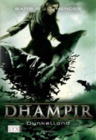 Barb Hendee, Barb J. C. Hendee, J Hendee, J. C. Hendee - Dhampir - Bd.3: Dhampir - Dunkelland