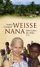 Landgraf, Bettina Landgrafe, Rygiert, Beate Rygiert - Weiße Nana