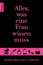 Immle, Veronika Immler, Steinhäuser, Antj Steinhäuser, Antje Steinhäuser - Alles, was eine Frau wissen muss