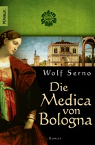 Wolf Serno - Die Medica von Bologna