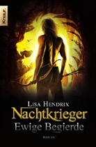 Lisa Hendrix - Nachtkrieger - Ewige Begierde