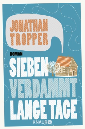 Jonathan Tropper - Sieben verdammt lange Tage - Roman
