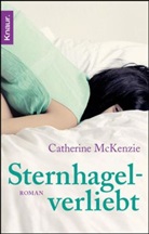 Catherine McKenzie - Sternhagelverliebt